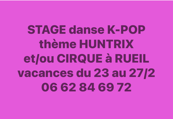 Danse K-pop et Cirque du 23 au 27 février 2026 chez Klap'Danse à Rueil